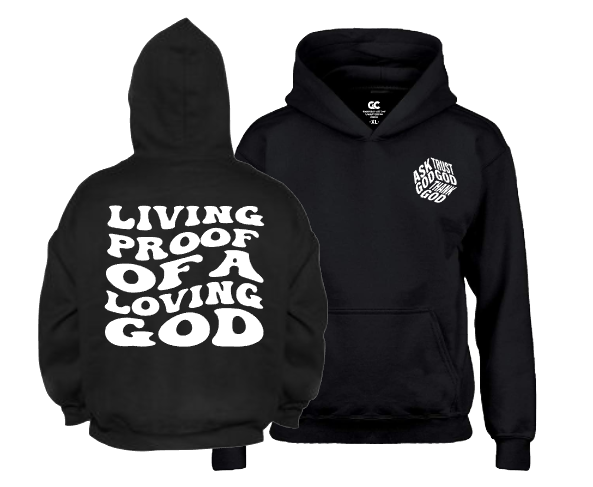 “Living Proof” Hoodie "Living Proof" Hoodies