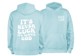 "Never Luck" Hoodie